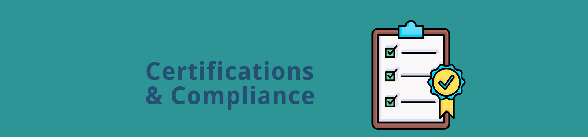 Certifications & Compliance Certifications & Compliance
